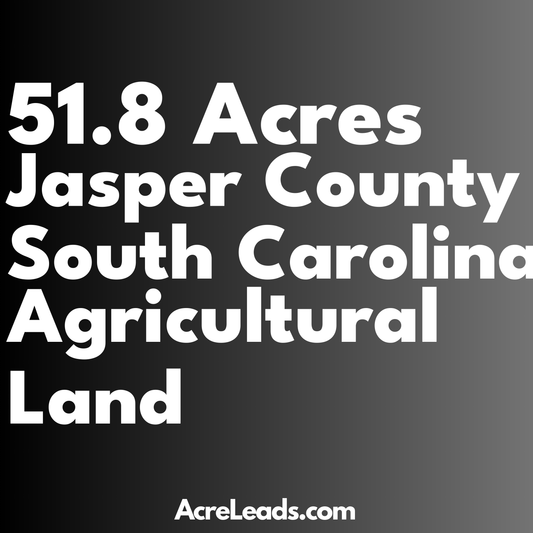 51.8 Acres of Agricultural Land in Jasper County, SC