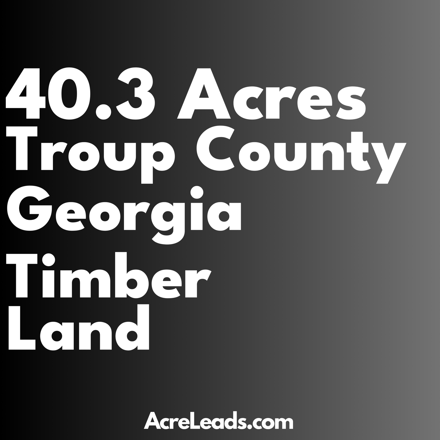 40.3 Acres of Timber Land in Troup County, GA