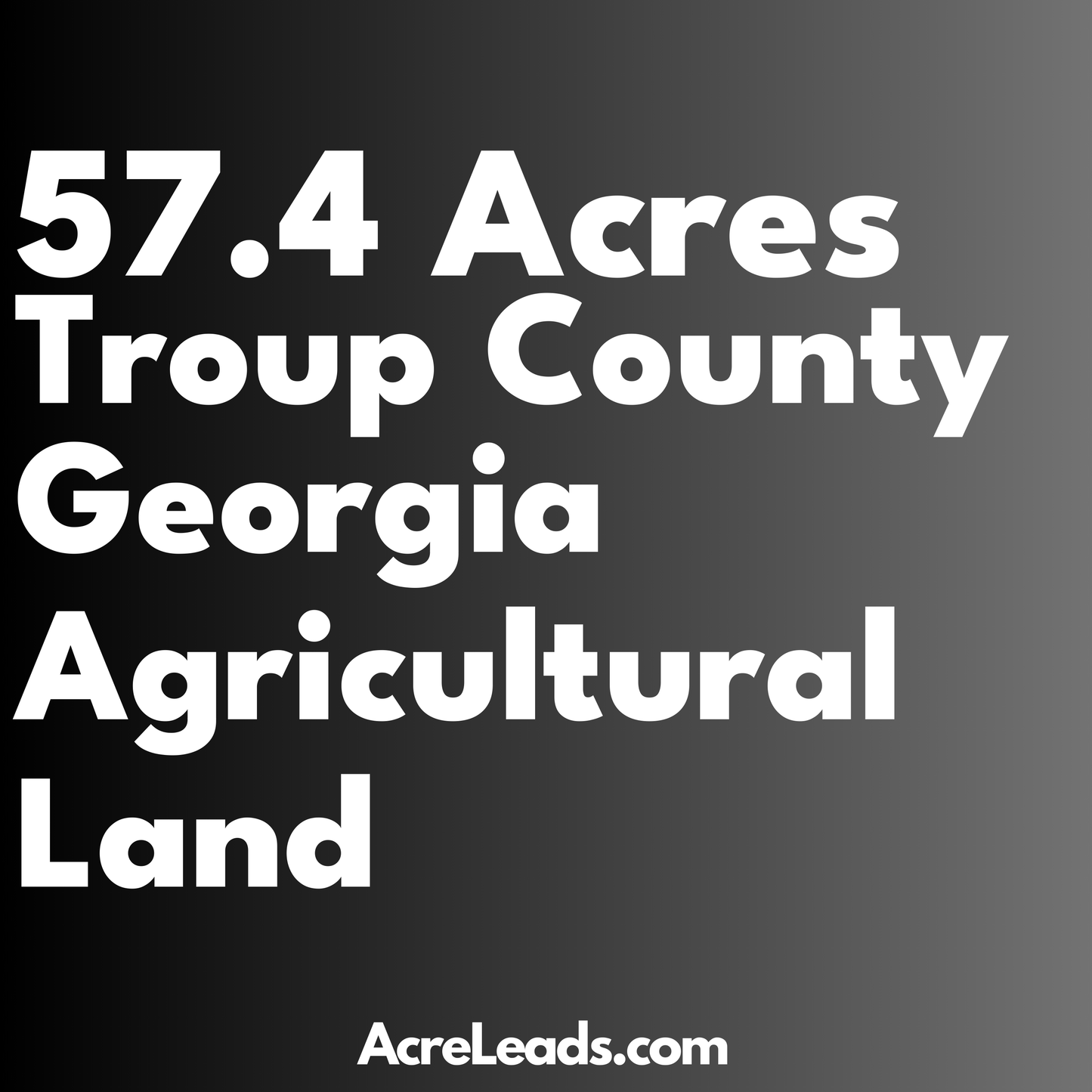 57.4 Acres of Agricultural Land in Troup County, GA