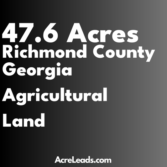 47.6 Acres of Agricultural Land in Richmond County, GA