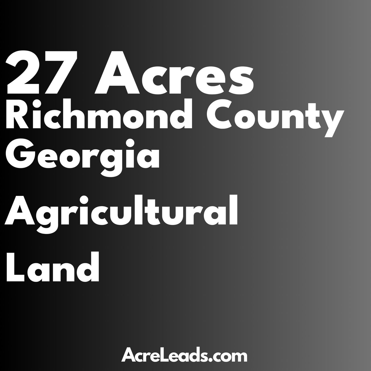 27 Acres of Agricultural Land in Richmond County, GA