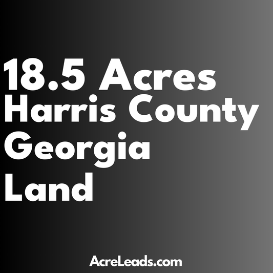 18.5 Acres of Land in Harris County, GA