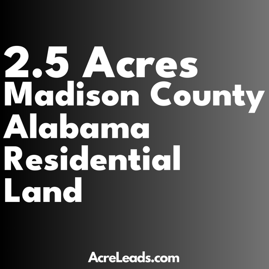 2.5 Acres of Residential Land in Madison County, AL