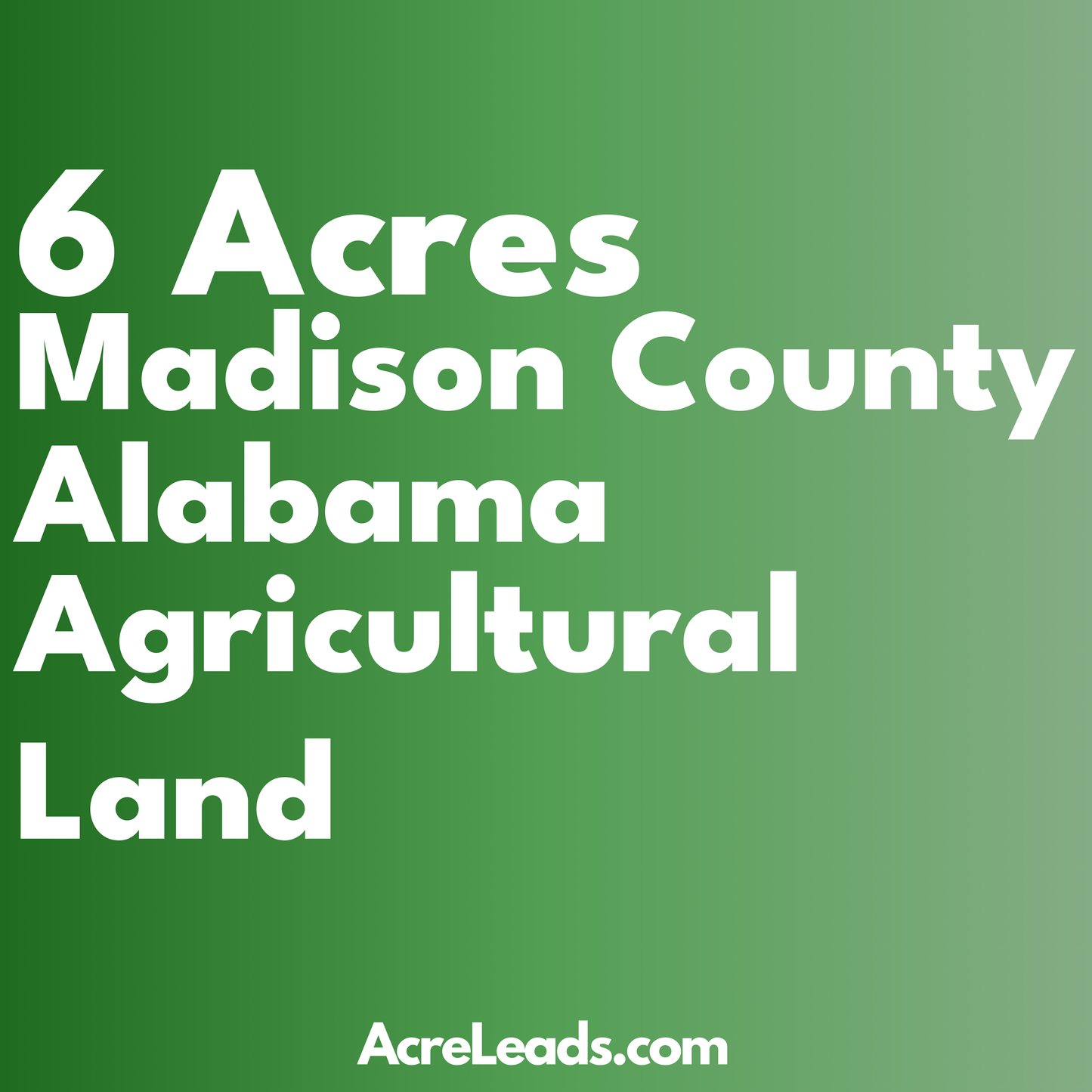 6 Acres of Agricultural Land in Madison County, AL