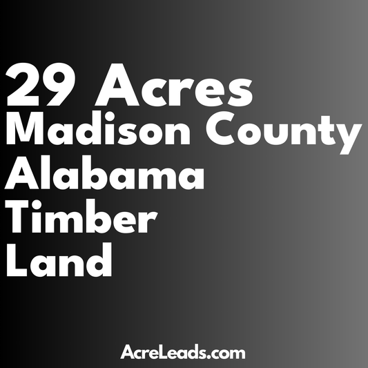 29 Acres of Timber Land in Madison County, AL