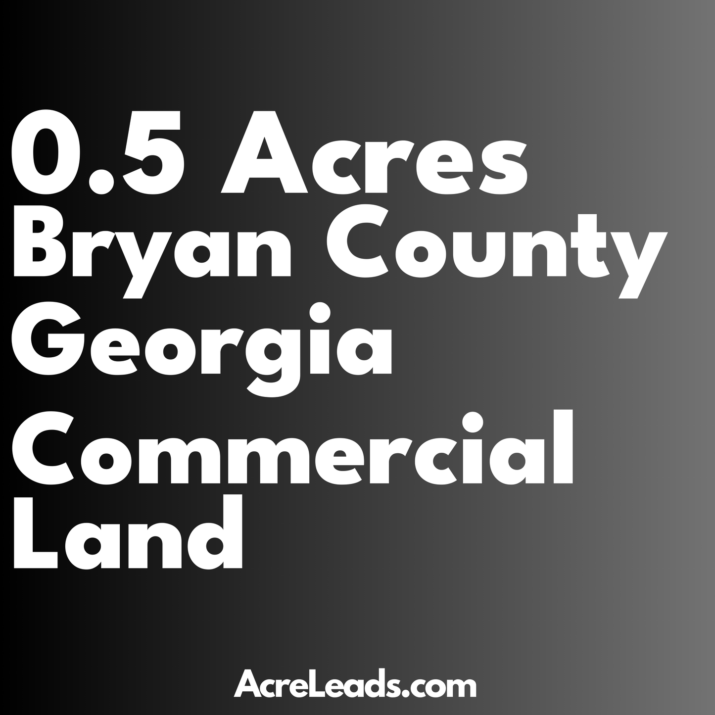 0.5 Acres of Commercial Land in Bryan County, GA